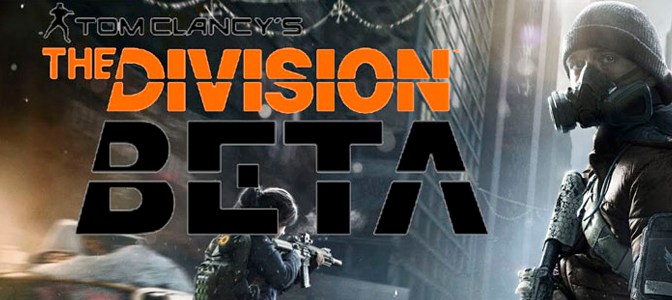 The Division: Beta abierta (ACTUALIZADA)